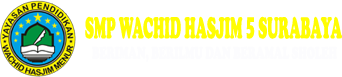 SMP WACHID HASJIM 5 SURABAYA