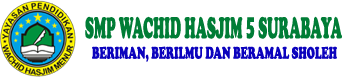 SMP WACHID HASJIM 5 SURABAYA